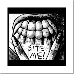 Bite Me Posters and Art